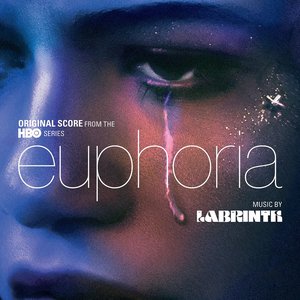 EUPHORIA (ORIGINAL SCORE FROM THE HBO SERIES)
