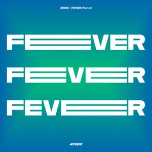 ZERO: FEVER PART.3