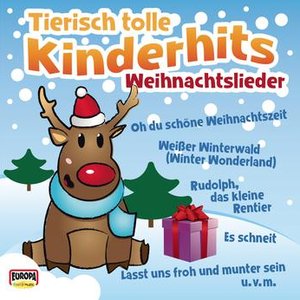 TIERISCH TOLLE KINDERHITS - WEIHNACHTSLIEDER