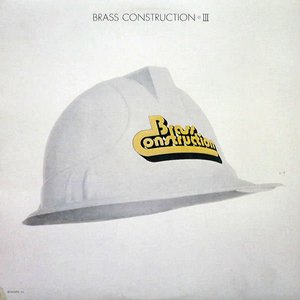 BRASS CONSTRUCTION III
