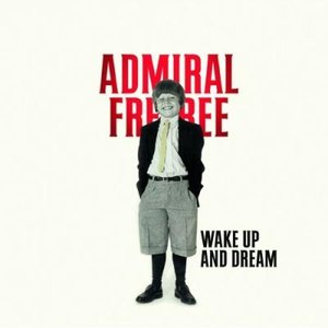 WAKE UP AND DREAM