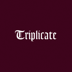TRIPLICATE