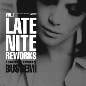 LATE NITE REWORKS