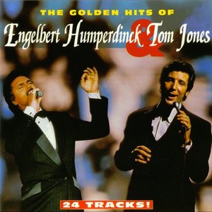 THE GOLDEN HITS OF ENGELBERT HUMPERDINCK & TOM JONES