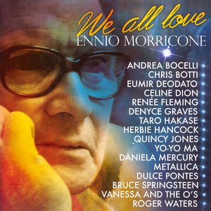 WE ALL LOVE ENNIO MORRICONE