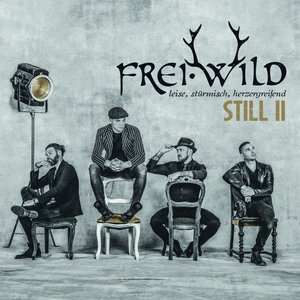 STILL II - LEISE, STÜRMISCH, HERZERGREIFEND