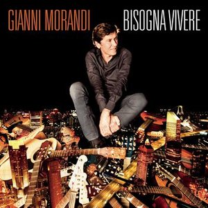 BISOGNA VIVERE