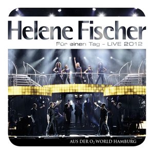 FÜR EINEN TAG - LIVE 2012