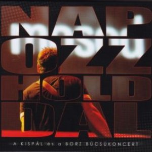 NAPOZZ HOLDDAL - BÚCSÚKONCERT
