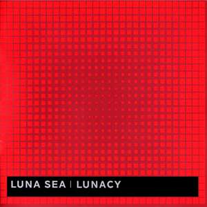 LUNACY