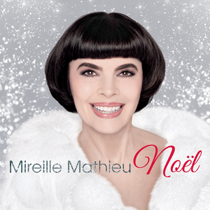 MIREILLE MATHIEU NOËL