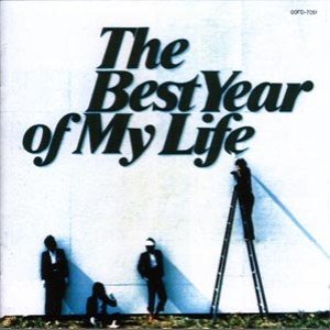 THE BEST YEAR OF MY LIFE