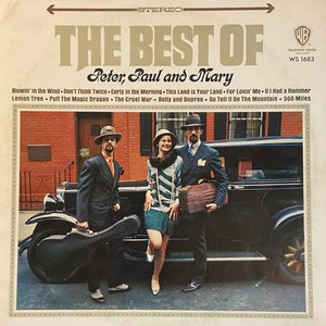 THE BEST OF PETER, PAUL AND MARY