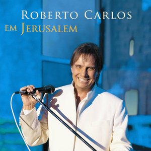 ROBERTO CARLOS EM JERUSALÉM