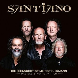 DIE SEHNSUCHT IST MEIN STEUERMANN - DAS BESTE AUS 10 JAHREN