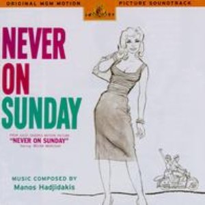 NEVER ON SUNDAY