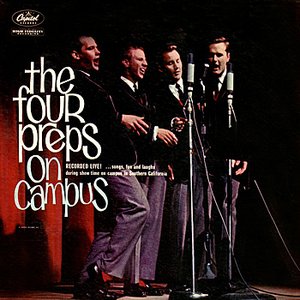 THE FOUR PREPS ON CAMPUS