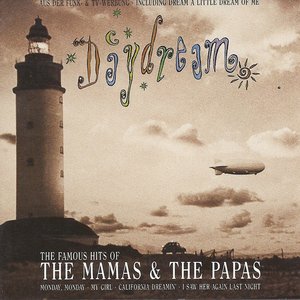 DAYDREAM - THE FAMOUS HITS OF THE MAMAS & THE PAPAS