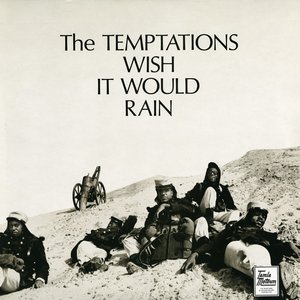 WISH IT WOULD RAIN