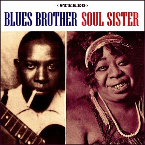 BLUES BROTHER SOUL SISTER