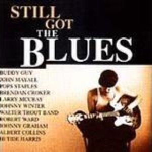 STILL GOT THE BLUES
