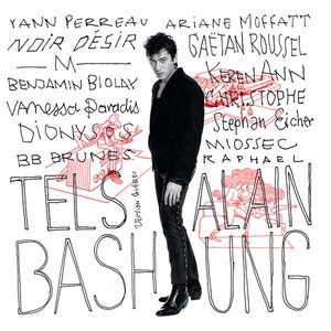 TELS ALAIN BASHUNG