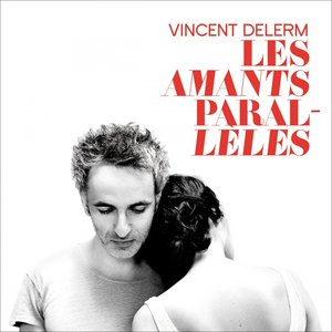 LES AMANTS PARALLÈLES
