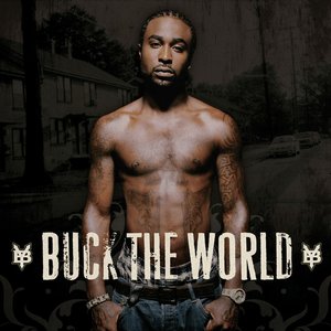 BUCK THE WORLD