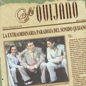LA EXTRAORDINARIA PARADOJA DEL SONIDO QUIJANO