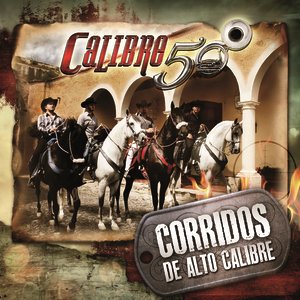 CORRIDOS DE ALTO CALIBRE