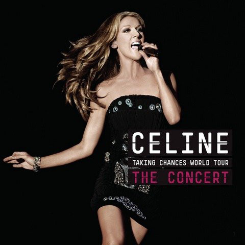 TAKING CHANCES WORLD TOUR - THE CONCERT