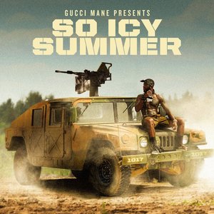 GUCCI MANE PRESENTS: SO ICY SUMMER
