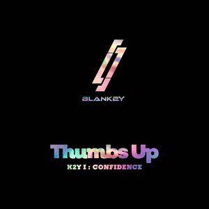 K2Y I : CONFIDENCE [Thumbs Up]