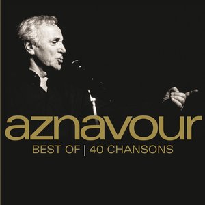 BEST OF 40 CHANSONS
