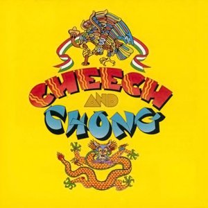 CHEECH & CHONG