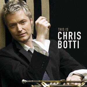 THIS IS CHRIS BOTTI